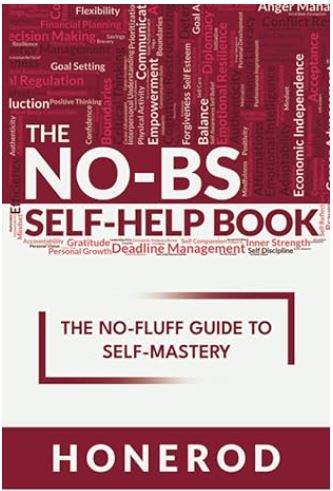 The no bs self help book by Honerod